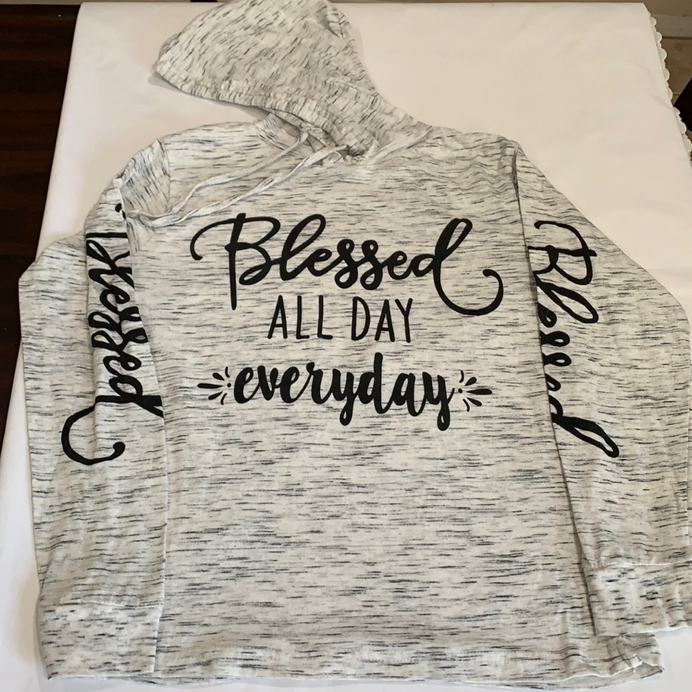 Hoodie / Blessed All Day..